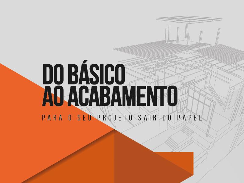 Do Básico ao Acabamento